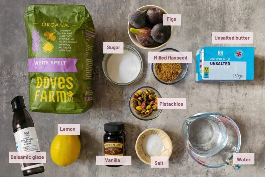 Labeled ingredients for fig galette: spelt flour, figs, sugar, milled flaxseed, butter, pistachios, balsamic glaze, lemon, vanilla, salt and water